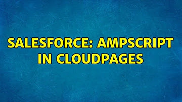 Salesforce: AMPscript in CloudPages
