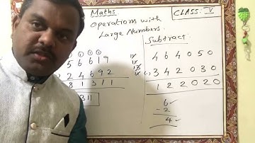 Class 5 Operations With Large Numbers Part 1