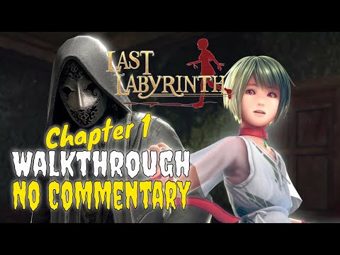 Last Labyrinth Walkthrough / No Commentary - Chapter 1