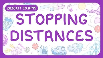 GCSE Physics - Stopping Distances - Thinking Distance | Braking Distance (2026/27 exams)
