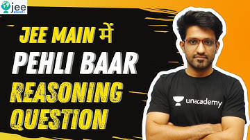 JEE Main में Pehli Baar | Reasoning Question | Aman Malik | JEE Main 2021 | JEE Planet | JEE Maths