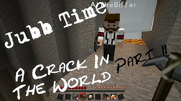 Minecraft - Crack In The World (Part 2)! CEASE!!