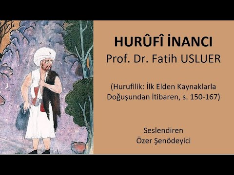 FATİH SULTAN MEHMET'i ETKİLERİ ALTINA ALAN HURUFİ TARİKATI !