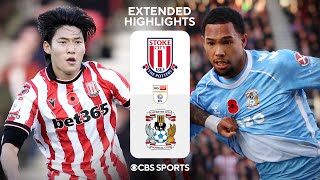 Stoke City vs. Coventry City: Extended Highlights | EFL Championship | CBS Sports Golazo