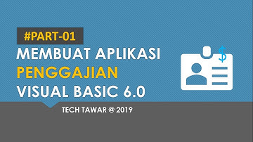 Membuat Aplikasi Penggajian Dengan VB 6.0 - Part 1