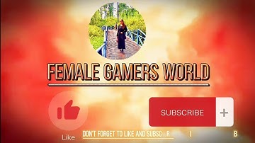 Intro | Maya | female gamers world | Kelly | shorts | my channel intro video | editing | subscribe