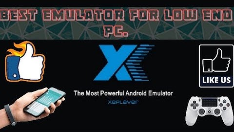 {Xe Player} Best EMULATOR For Low End PC/laptop.