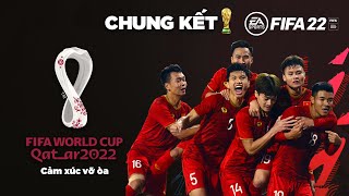 ĐỘI TUYỂN VIỆT NAM VÔ ĐỊCH WORLD CUP 2022