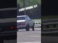 stunt driving 101 at no prep racing