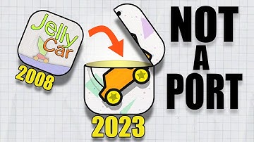 Not a Port, Not a Remake, Something Else: JellyCar Worlds Devlog #12