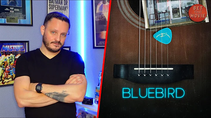 BLUEBIRD - Review | #GetThatMovie by HSC