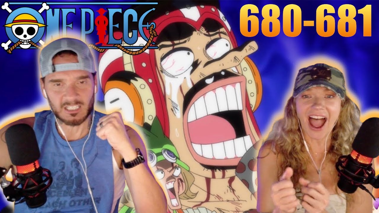GOD USOPP! One Piece Episode 680-681 | Reaction & Discussion