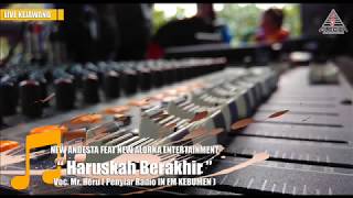 Haruskah Berakhir ( Check Sound ) | New Andesta Feat New Alorka Entertainment | Live Kejawang