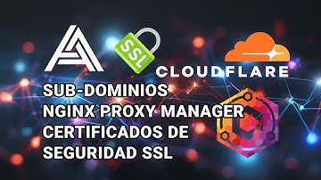 Instala Nginx Proxy Manager y Obtén Certificados de Seguridad SSL Fácilmente y gratis