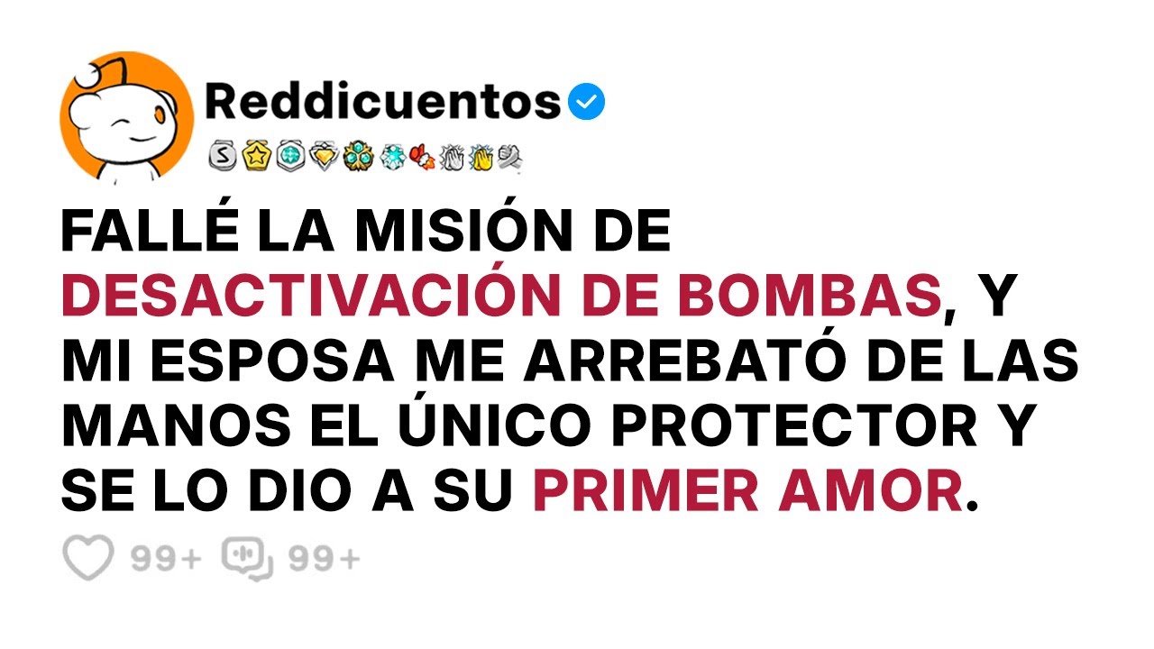 Fallé La MISIÓN De DESACTIVACIÓN De Bombas, Y Mi ESPOSA Me ARREBATÓ De Las Manos El ÚNICO PROTECTOR