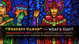 “What is a Renaissance Polyphony Canon?” • Demonstration video recorded by Jeff Ostrowski