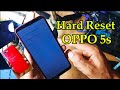 طريقة الفورمات أوبو Hard Reset oppo 5s 100%