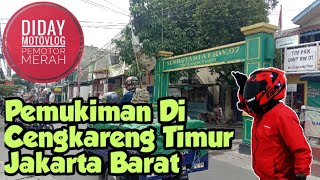 Keliling Pemukiman Di Cengkareng Timur Jakarta Barat