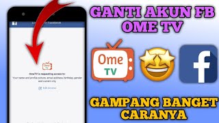 Cara Ganti Akun Facebook di Ome Tv