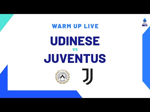 🔴 LIVE | Warm up | Udinese-Juventus | Serie A TIM 2023/24