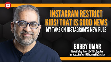 Social Media & Smartphones Are Harming Kids | My Take on Instagram’s New Rules | Bobby Umar