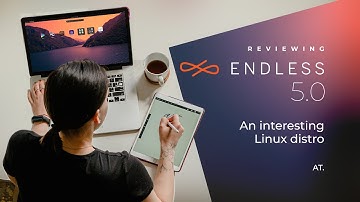 Endless OS Linux Distro Full Review