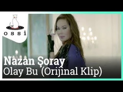Nazan Şoray - Olay Bu (Orijinal klip)