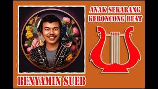 Karaoke ANAK SEKARANG Benyamin Sueb Keroncong Beat