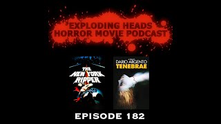 Exploding Heads Horror Movie Podcast Ep 182