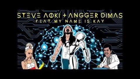 Steve Aoki  Angger Dimas   Singularity ft My Name Is Kay