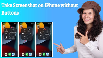Take Screenshot on iPhone without Buttons