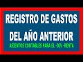 Asientos contables de GASTOS DEL AÑO ANTERIOR -2020,  - [ IGV  I.R ]