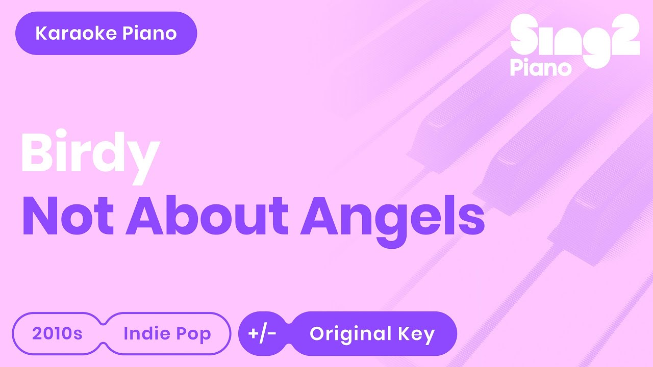 Birdy Not About Angels Karaoke