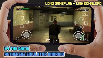 24 The Game PS2 Gameplay on Android | Poco X3 Pro | Aethersx2 Emulator Android