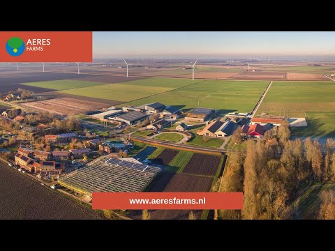 Aeres University of Applied Sciences | Dronten | Aeres Farms