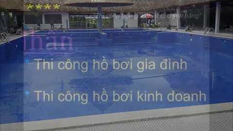 NHẬN THIẾT KẾ THI CÔNG HỒ BƠI LỚN NHỎ-Hoboithongminh.com  - ĐT: 0934601181