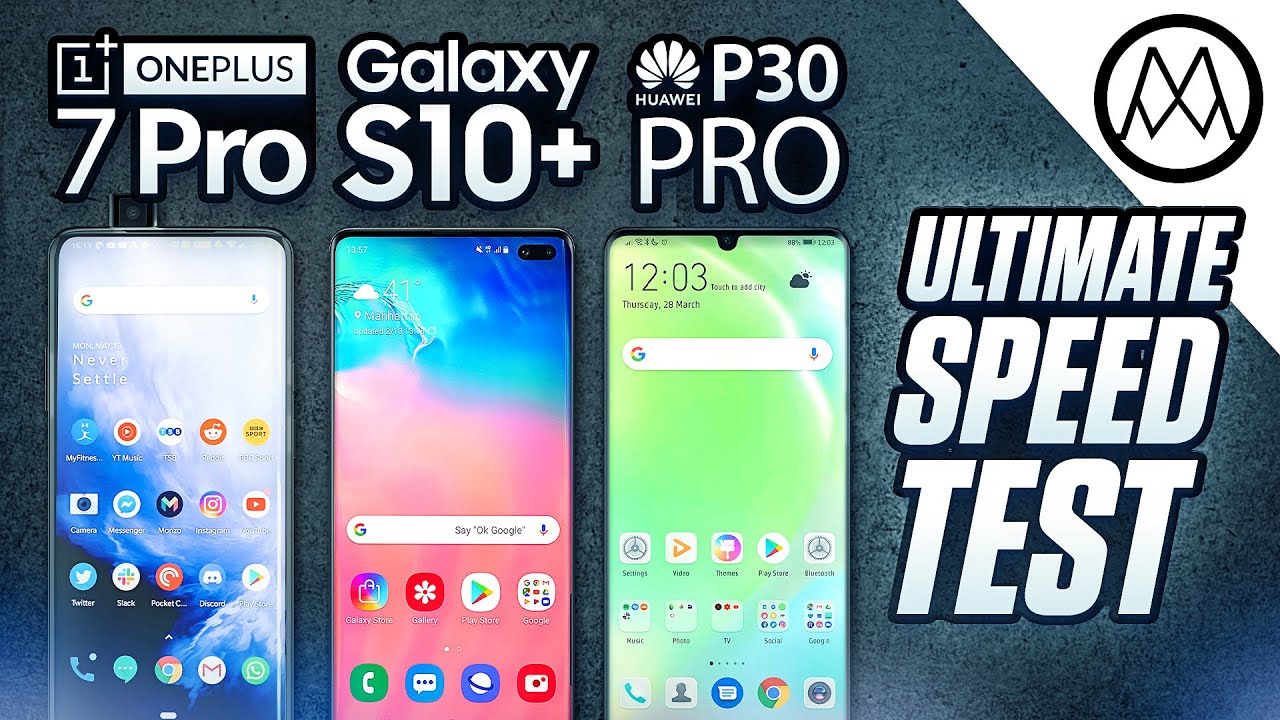OnePlus 7 Pro vs Samsung Galaxy S10+ vs Huawei P30 Pro - SPEED Test! -  MobileSMSPK.net