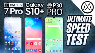OnePlus 7 Pro vs Samsung S10 Plus / Huawei P30 Pro - SPEED Test!