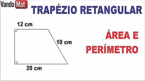 Como saber o perímetro de um trapézio retângulo?