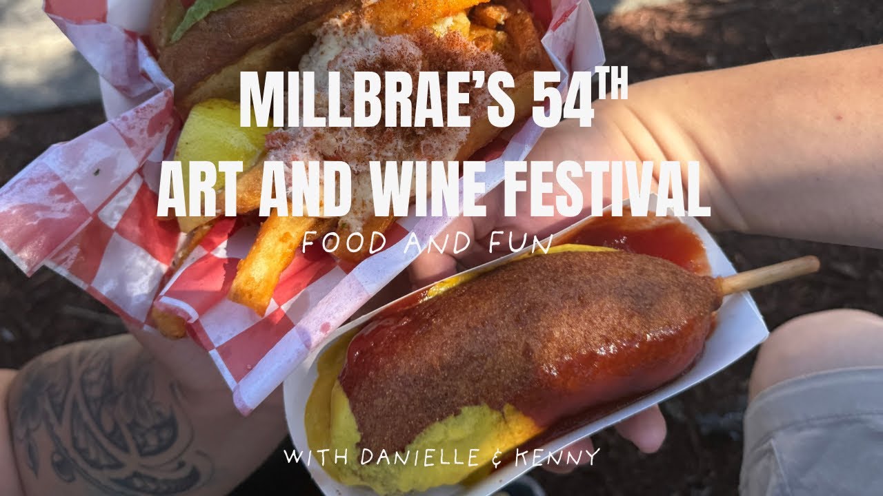 Millbrae Art and Wine Festival 2025 • Labor Day weekend in Downtown Millbrae