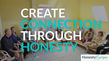 Create Connection Through Honesty | Honesty Europe