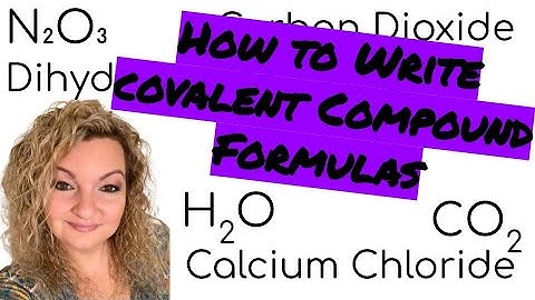 How to Write Covalent Compound Formulas | Greek Prefixes | IUPAC