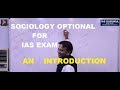 Everything about sociology optional for ias exam  by sociology expert pranay aggarwal