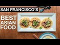 BEST of San Francisco ASIAN FOOD Tour | TOP 5 Chinese, Japanese, Fusion