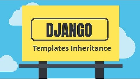 Django Tutorial 9. Extending templates(urdu/hindi)