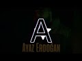 Ayaz Erdoğan - Hep Mi Ben (Slowed   REVERB   Bass Bosted)