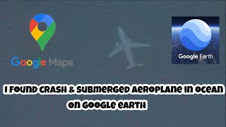 WTF I found crash plane in ocean on google earth and google map #shorts #crashplane #googleearth