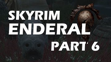 Enderal (Skyrim Mod) - Part 6