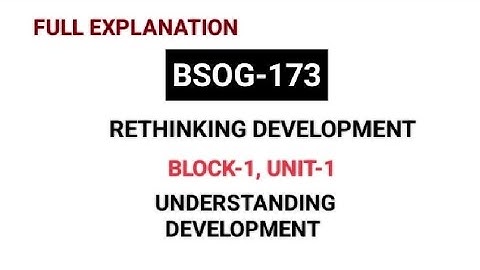 BSOG-173 || Rethinking development || Unit-1 Understanding development #ignou #bsog173 #ignouexams