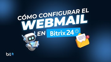Cómo configurar el Webmail en Bitrix24 paso a paso